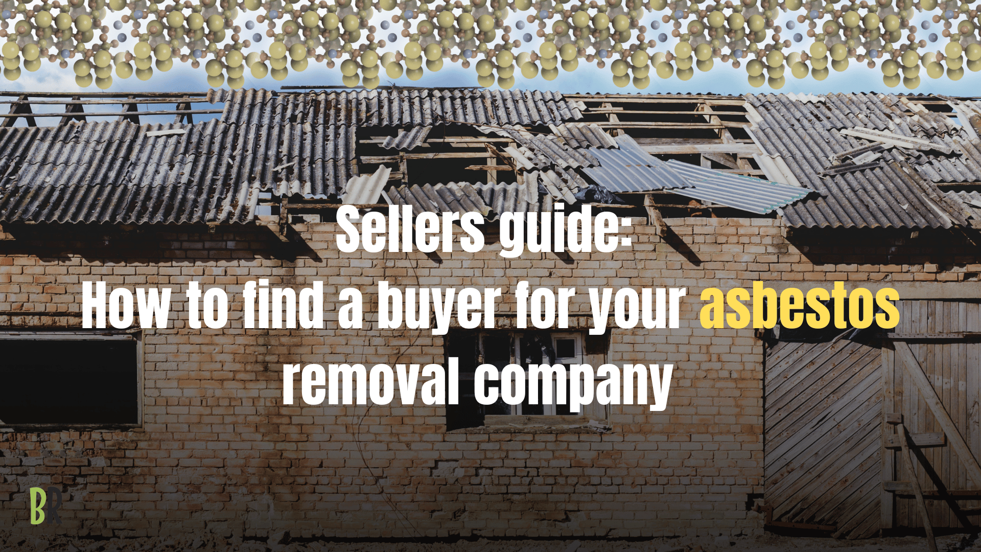 How to sell an asbestos business quickly 